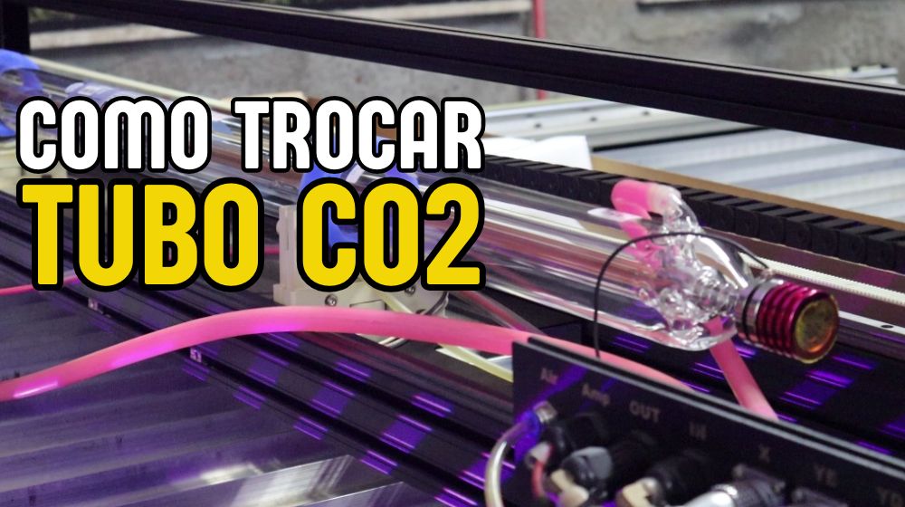 Guia Completo: Troca e Calibração de Tubo a Laser CO2 - Corte e Gravação Perfeitos na sua CNC